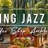 Smooth Jazz Instrumental Music Cozy Coffee Shop Ambience Jazz Relaxing Music For Studying Work