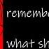 Ｗａｉｔ Ｙｏｕ ｄｏｎ ｔ ｒｅｍｅｍｂｅｒ ｗｈａｔ ｓｈｅ ｌｏｏｋｓ ｌｉｋｅ
