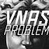 Vnas Problem