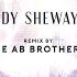 FADY SHEWAYA HAMZA NAMIRA THE AB BROTHERS REMIX