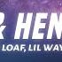 DeJ Loaf Me U Hennessy Lyrics Ft Lil Wayne
