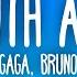 Lady Gaga Bruno Mars Die With A Smile