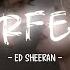 Ed Sheeran Perfect Lyrics