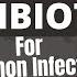 Antibiotic Choices For Common Infections Antibiotics Mnemonic How To Choose An Antibiotic