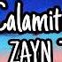 ZAYN Calamity Lyric Video