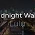 Lulu Midnight Waltz