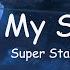 Cry On My Shoulder Super Star Lyrics