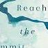 Without Ever Reaching The Summit A Journey Audiobook By Paolo Cognetti