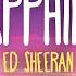 Ed Sheeran Sapphire Lyrics Ft Arijit Singh