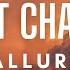 Allure Last Chance Lyrics