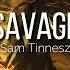 Sam Tinnesz Savage Sub Español Ingles