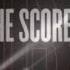 The Score Rush Lyrics Video