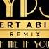 Robert Abigail Remix Gypsy Catch Me If You Can Norda Mike De Ville Ft Joanna Jones