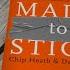 Made To Stick By Chip Heath And Dan Heath