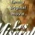 Les Miserables Fox Family Promo 2000