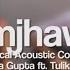 Samjhawan L Arijit Singh Shreya Ghoshal L Fingerstyle Guitar Vocals Cover Ft Tulika Kapoor