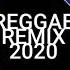 Reggae Remix 2020 INFINITY PROJECT Com Grave
