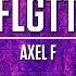 Axel F Original Mix