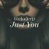 Just You