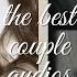 The Look Of Love Ship Couple Audios Playlist