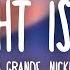 Ariana Grande Nicki Minaj The Light Is Coming Lyrics