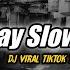 Dj One Day Slow Beat Remix Tiktok Viral Terbaru 2022 Full Bass