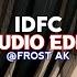 Idfc Blackbear Edit Audio