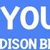 Madison Beer Make You Mine Lyrics I Wanna Feel Wanna Taste Wanna Get You Going