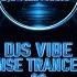 Djs Vibe Intense Trance Mix 06 June 2024