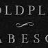 Coldplay Arabesque Official Lyric Video