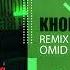 Omid Oghabi Khoda Yeki Yar Yeki DJ HAMID KHAREJI REMIX امید عقابی خدا یکی یار یکی