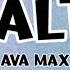 AVA MAX SALT Lyrics Video