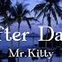 Mr Kitty After Dark Slowed To Perfection Rain 1 Hour