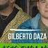 Gilberto Daza Todo Para Mí Feat Musiko