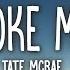 Tate McRae You Broke Me First Lyrics