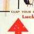 Lucky Loops Clap Your Hands Extended Mix HARD HOUSE PROGRESSIVE 90s CLASSIC