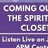 LIVE Guiding Echoes Coming Out Of The Spiritual Closet