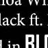 Icy Black Whoa Whoa Ft Leo Soul