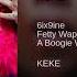 6ix9ine Ft Fetty Wap A Boogie Wit Da Hoodie Keke Official Audio