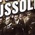 The Complete Life Of Benito Mussolini