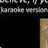 Karaoke Eduard Khil If You Don T Believe If You Don T Love Хиль Если не верить если не любить