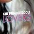 Kid Francescoli Cent Corps Feat IOni