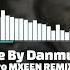 Danza Kuduro MXEEN Nightcore Remix By Danmusic