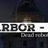 Anarbor Mia Dead Robot Remix