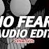 No Fear Andromeda Kvrxd Edit Audio