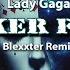 Poker Face Lady Gaga Blexxter Remix