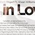 The L O V E Project Feat Shean Williams I M In Love Mark Di Meo Remix