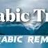 Best Arabic Remix Arabic Music 2022 Arbi Song