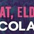 CamelPhat Elderbrook Cola Lyrics