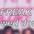 Little Mix Freak Slowed Down